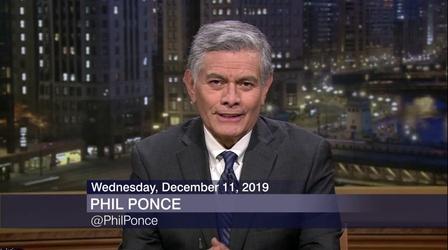 Video thumbnail: Chicago Tonight December 11, 2019 - Full Show