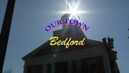 Our Town: Bedford May 2011