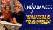 Vegas PBS teams up with Nevada Public Radio for election show