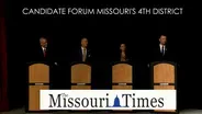 CANDIDATE FORUM: MISSOURI'S 4TH DISTRICT