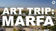 Art Trip: Marfa