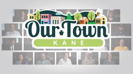 Video thumbnail: Our Town Our Town: Kane 2021