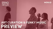 Art Curation & Funky Music Gumbo Preview
