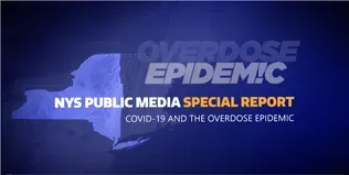 COVID-19 AND THE OVERDOSE EPIDEMIC