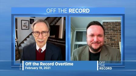 Video thumbnail: Off the Record Feb. 19, 2021 - Robert McCann | OTR OVERTIME