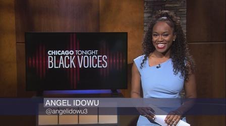 Video thumbnail: Chicago Tonight: Black Voices Chicago Tonight: Black Voices, August 22, 2021 - Full Show