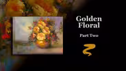 Golden Floral Part II