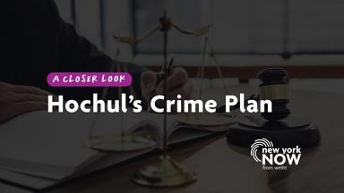 A Closer Look: Hochul's Crime Plan