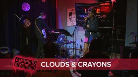 Video thumbnail: Amped & Wired Clouds & Crayons