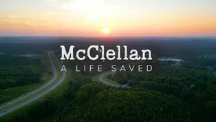 McClellan: A Life Saved