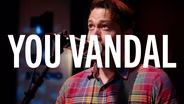 You Vandal