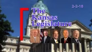 The Kansas Legislature Show (02-02-2018)