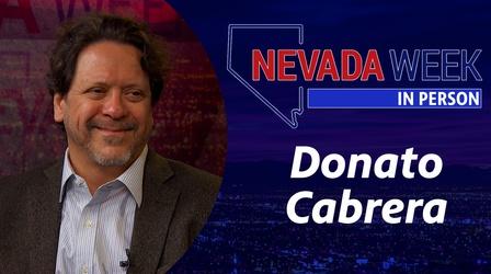 Video thumbnail: Nevada Week In Person Nevada Week In Person | Donato Cabrera