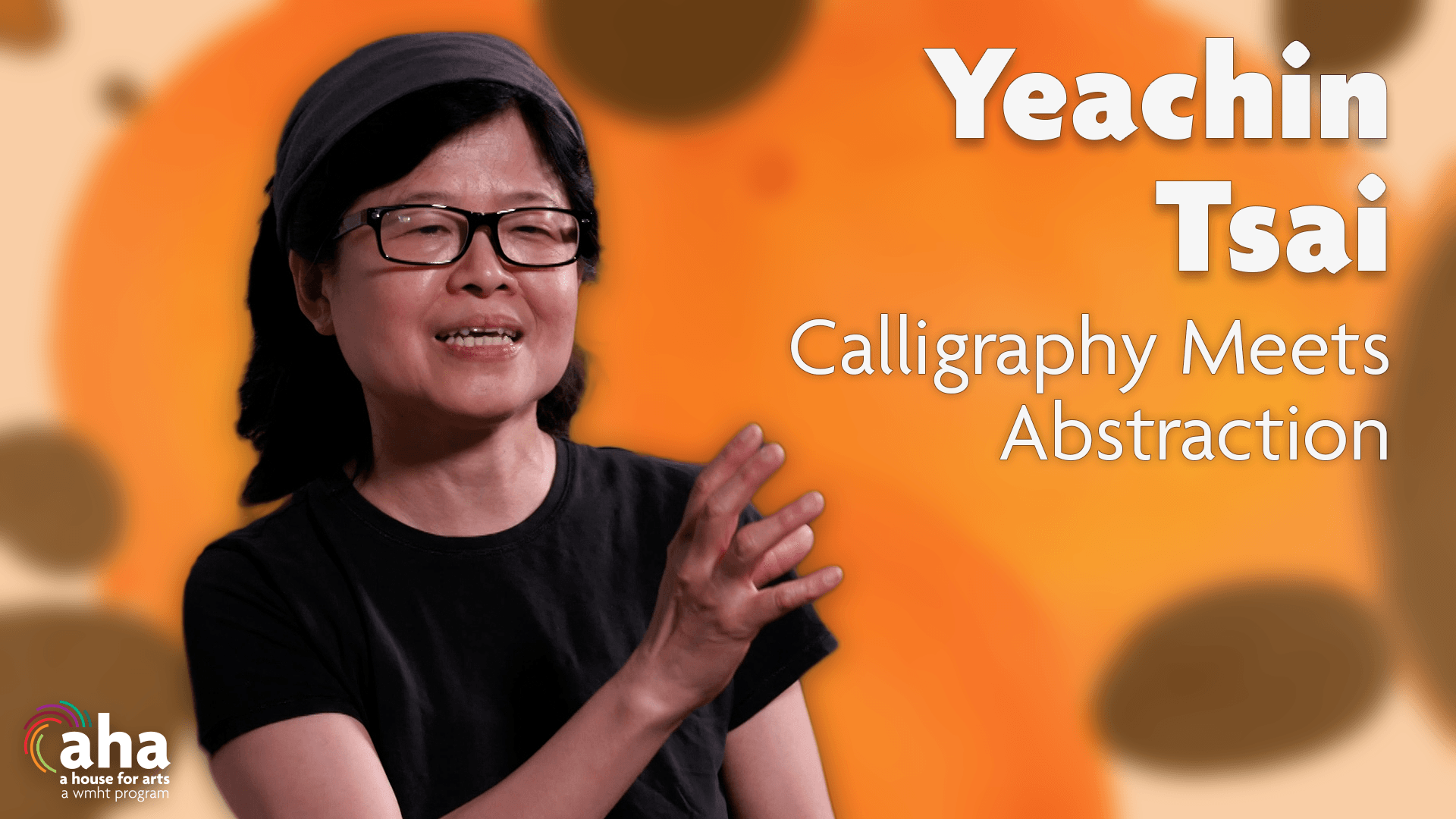 AHA! | 616: Calligraphy Meets Abstraction with Yea