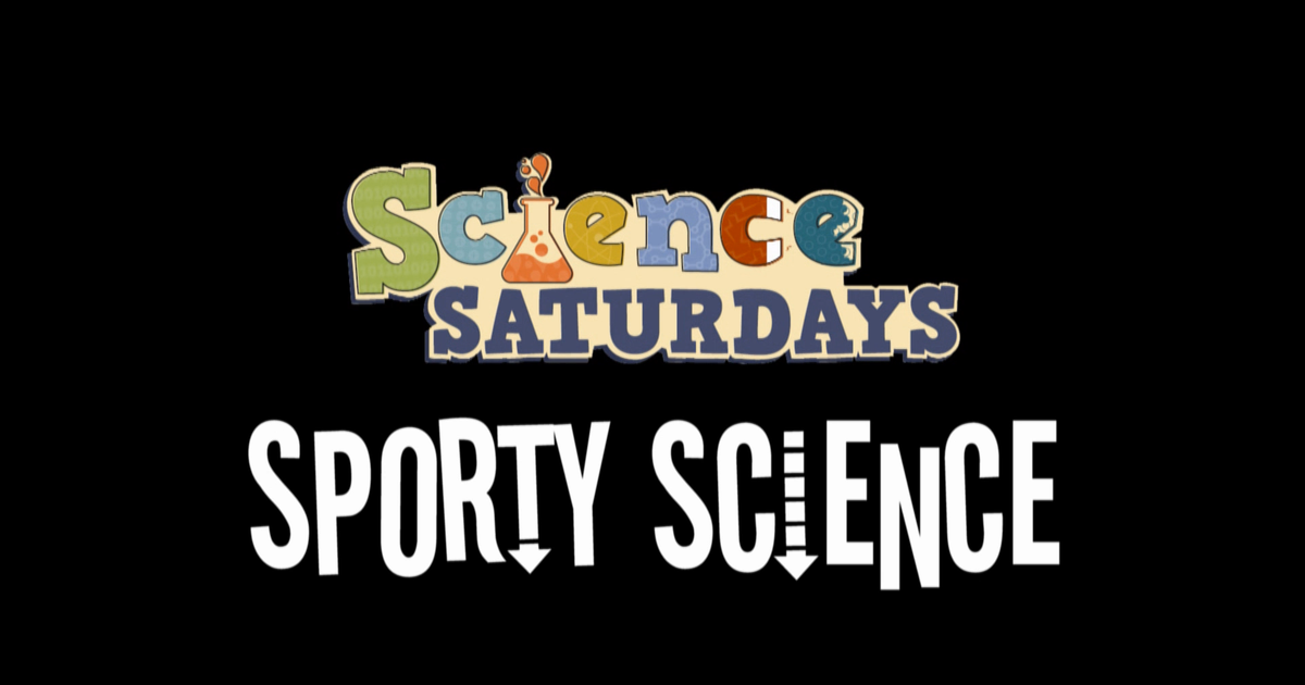 ThinkTV Education | Science Saturdays - Sporty Science | PBS