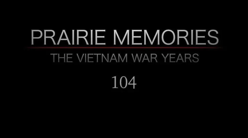 Prairie Memories: The Vietnam War Years