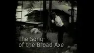 The Song of the Broad Axe