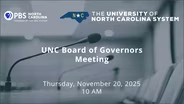 11/20/2025: UNC Board of Governors Meeting