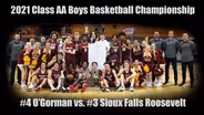 2021 Boys AA Basketball | O'Gorman vs. SF Roosevelt