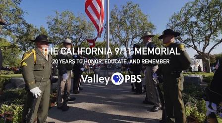 Video thumbnail: Valley PBS Original Documentaries The California 9/11 Memorial Preview