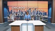 Chicago Tonight: Black Voices, Sept. 18, 2024 - Full Show