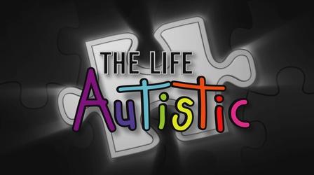 Video thumbnail: Iowa PBS Documentaries The Life Autistic Documentary