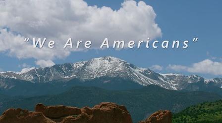 Video thumbnail: RMPBS Presents... We Are Americans