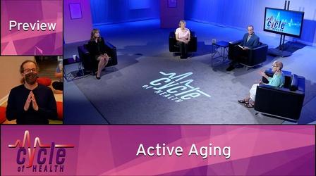 Video thumbnail: Cycle of Health Active Aging