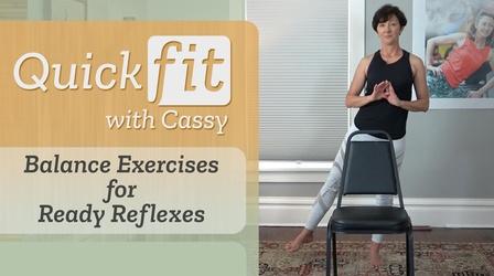 Video thumbnail: Quick Fit with Cassy Balance Exercises for Ready Reflexes