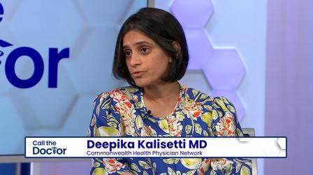 Video thumbnail: Call The Doctor Deepika Kalisetti, MD