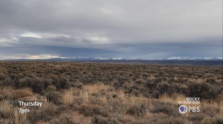 Video thumbnail: Colorado Voices Colorado Voices: Cheap Land Part 1 Preview