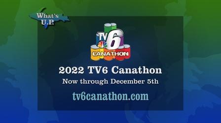 Video thumbnail: What's U.P. 2022 TV6 Canathon