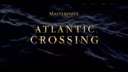 Trailer | Atlantic Crossing on Masterpiece