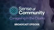 Caregiving in the Ozarks