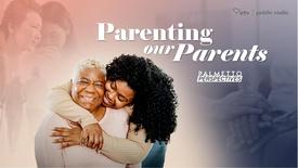 Parenting our Parents: asset-mezzanine-16x9