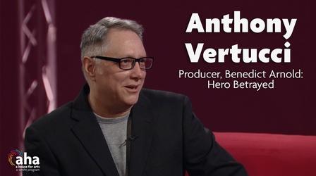 Video thumbnail: AHA! A House for Arts Anthony Vertucci on Benedict Arnold: Hero Betrayed