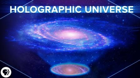 Video thumbnail: PBS Space Time The Holographic Universe Explained