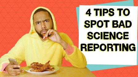 Video thumbnail: Above The Noise Top 4 Tips To Spot Bad Science Reporting