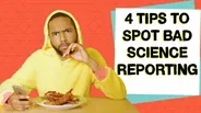 Top 4 Tips To Spot Bad Science Reporting