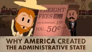 The Administrative State Explained