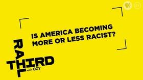 Video thumbnail: Third Rail with OZY We Asked, You Answered: Racism in America