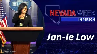 Nevada Week In Person | 	Jan-Ie Low