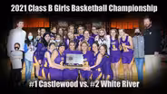 2021 Girls B Basketball | Castlewood vs. White River