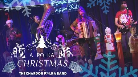 Video thumbnail: PBS Western Reserve Specials A Polka Christmas with The Chardon Polka Band