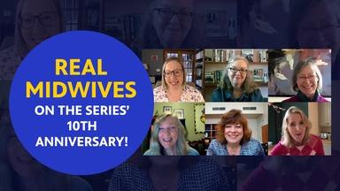 Real Midwives on the Series 10th Anniversary