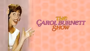 The Carol Burnett Show - Carol's Favorites Preview