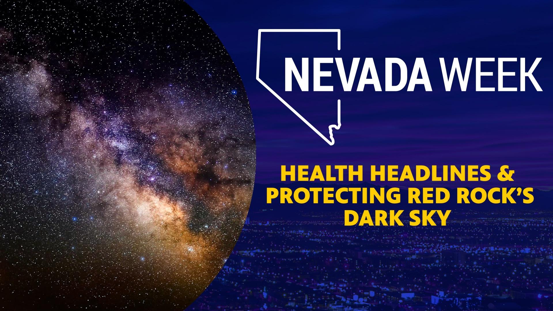 Health Headlines & Protecting Red Rock’s Dark Sky
