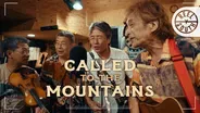 Called to the Mountains