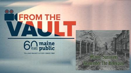 Video thumbnail: From The Vault Maine Survivors Remember The Holocaust