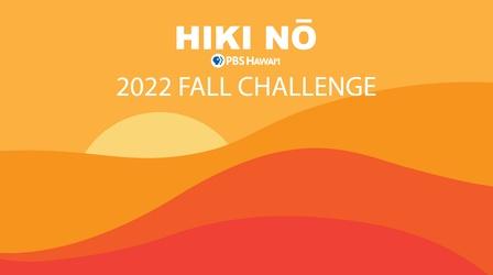 Video thumbnail: HIKI NŌ 11/29/22 | 2022 HIKI NŌ on PBS Hawaiʻi Fall Challenge